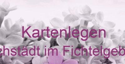 Kartenlegen Höchstädt im Fichtelgebirge | Top-Experten für Kartenlegen, Wahrsagen, Hellsehen, Zukunftsdeutung. Kartenlegen Höchstädt im Fichtelgebirge | Top-Experten für Kartenlegen, Wahrsagen, Hellsehen, Zukunftsdeutung.